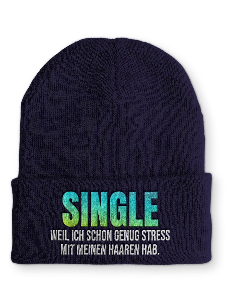 Single, weil ich schon genug Stress mit meinen Haaren habe Statement Beanie Mütze mit Spruch - Schwarzer - Kaffee