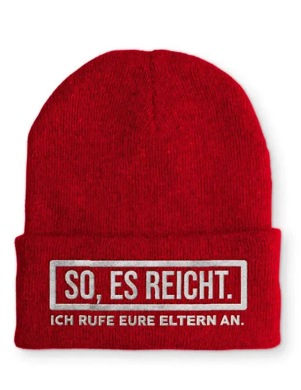 So, es reicht. Ich rufe eure Eltern an. Statement Beanie Mütze mit Spruch - tshirtladen - Mütze