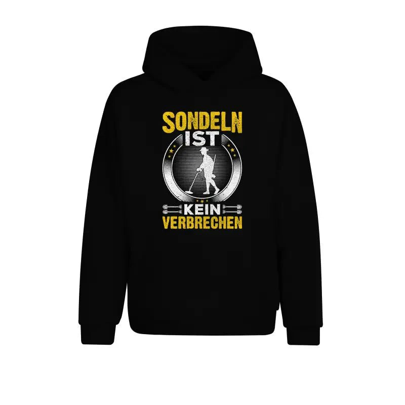 Sondeln ist kein verbrechen Statement Hoodie Unisex - tshirtladen -