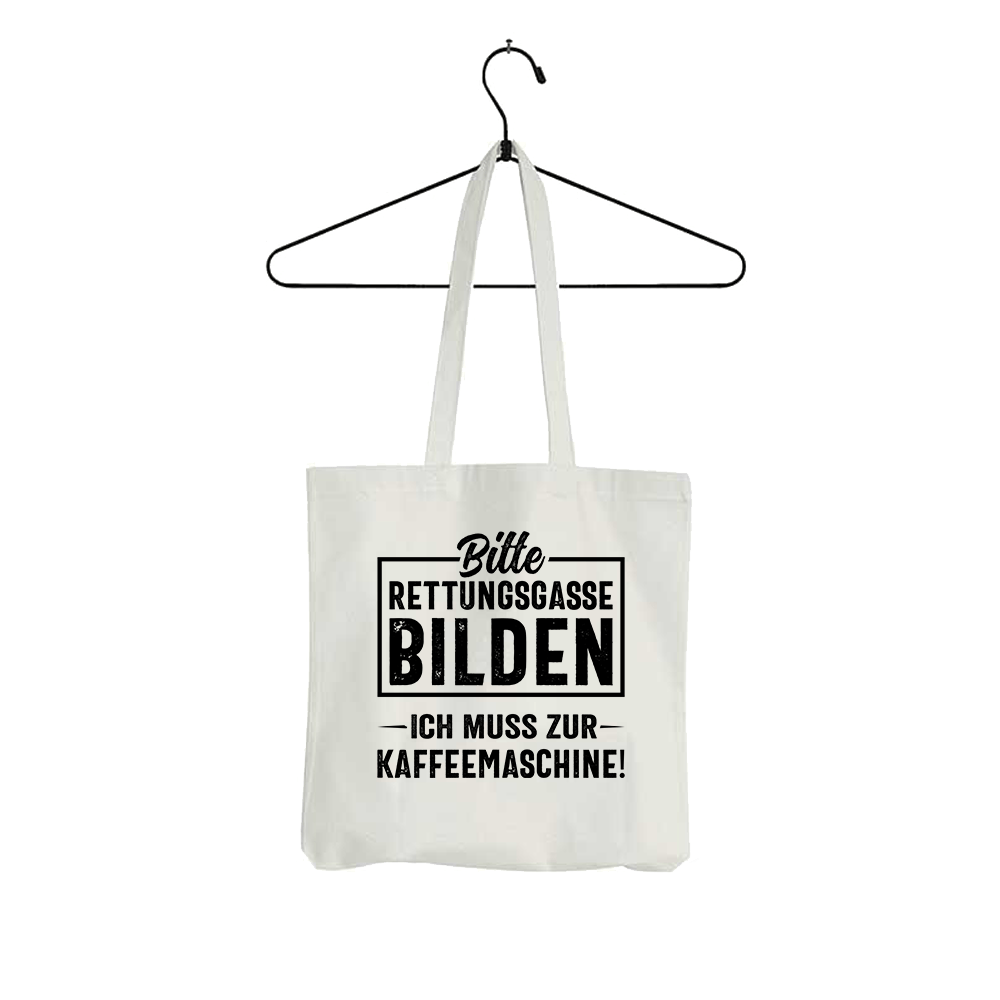 Tasche Bitte Rettungsgasse bilden ich muss zur Kaffeemaschine - Schwarzer - Kaffee