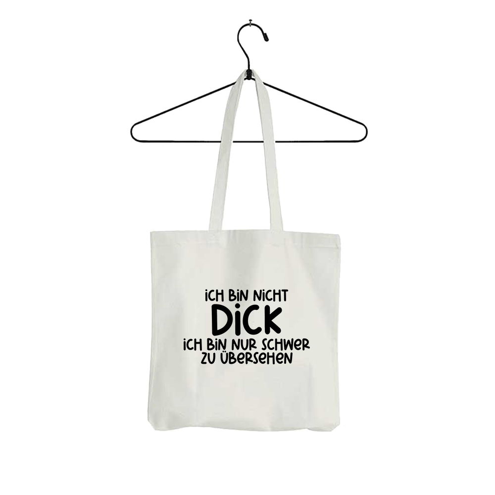 Tasche Ich bin nicht dick ich bin nur schwer zu übersehen - Schwarzer - Kaffee