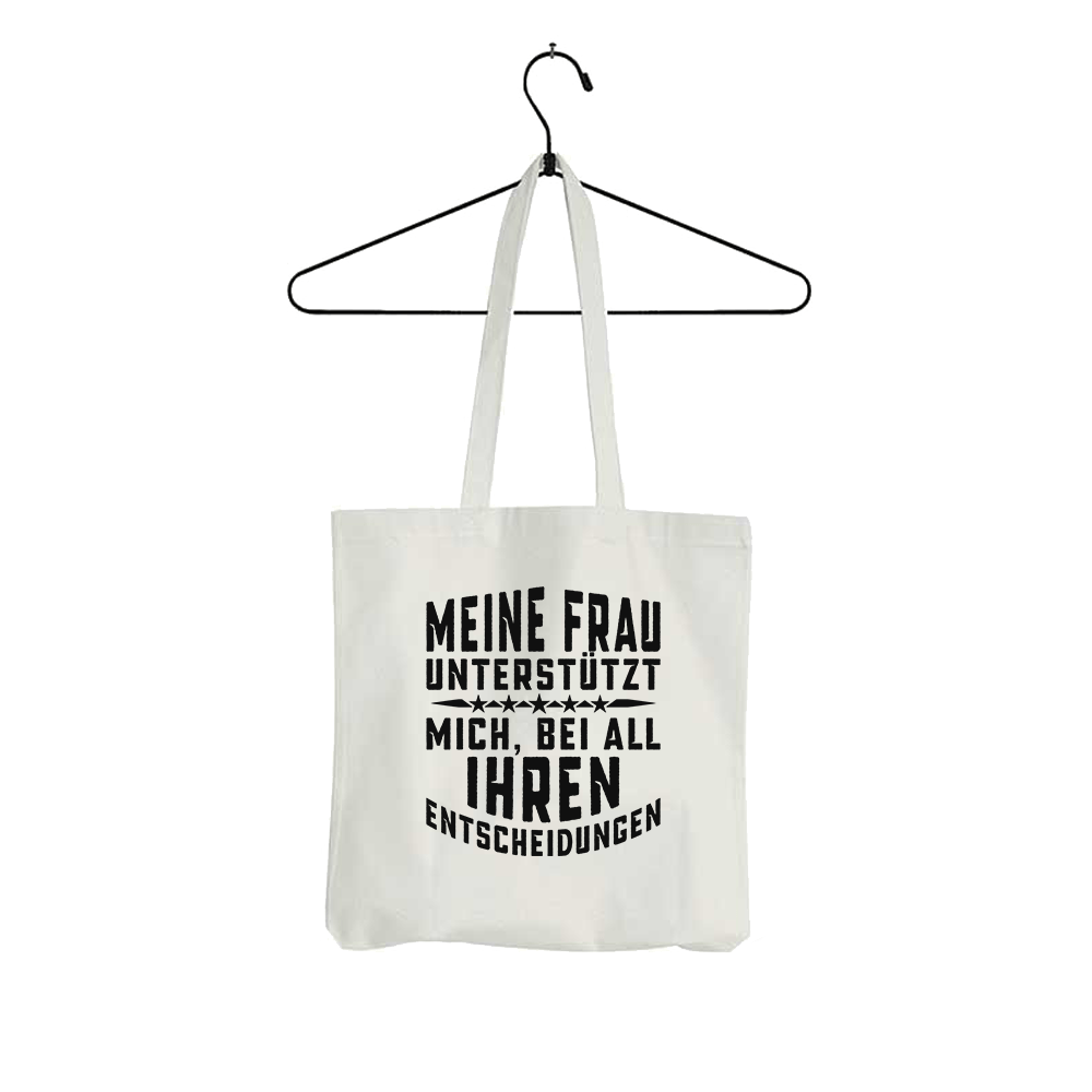 Tasche Meine Frau unterstützt mich - Schwarzer - Kaffee
