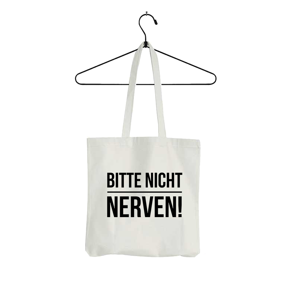 Tasche Bitte nicht nerven