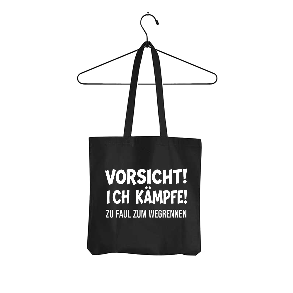 Tasche Vorsicht! Ich kämpfe!