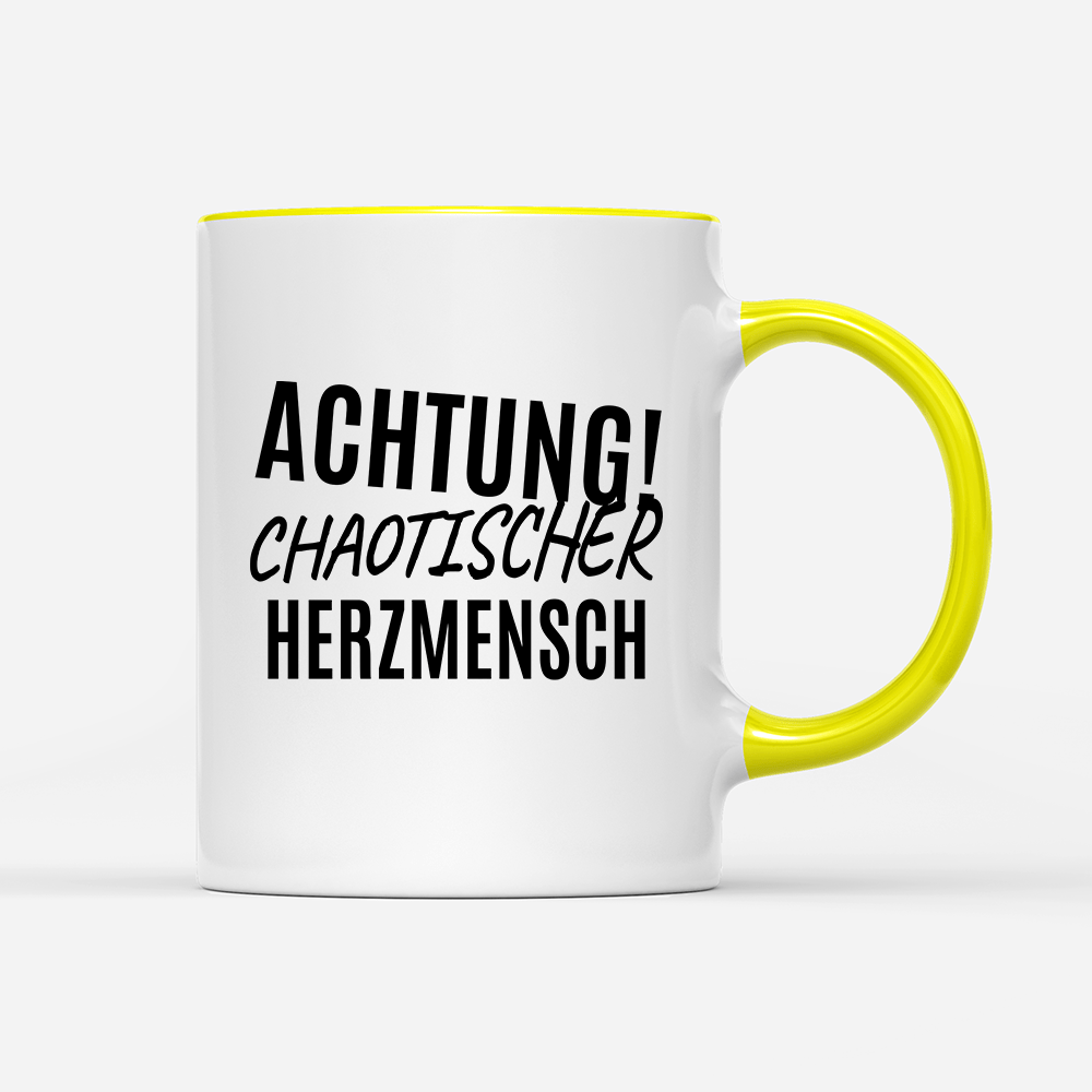 Tasse Achtung chaotischer Herzmensch - Schwarzer - Kaffee