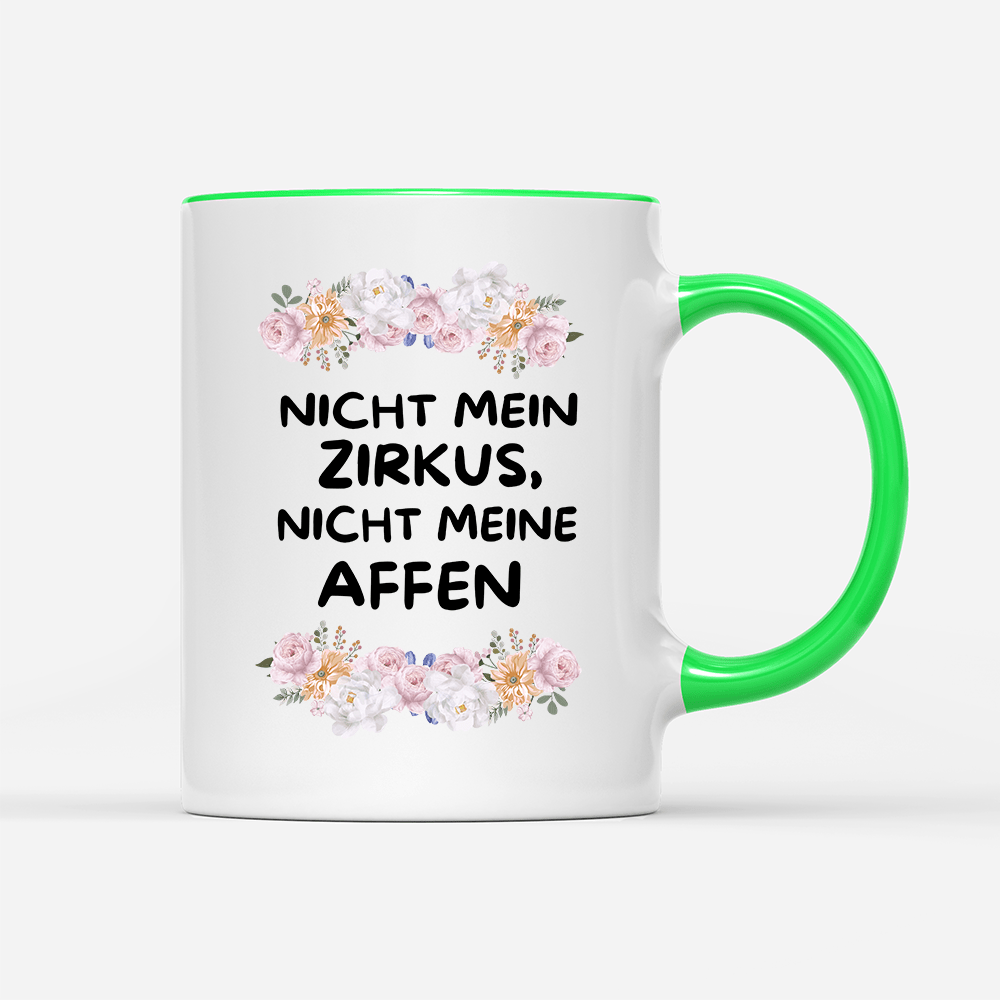 Tasse Blumen nicht mein Zirkus, nicht Meine Affen - Schwarzer - Kaffee