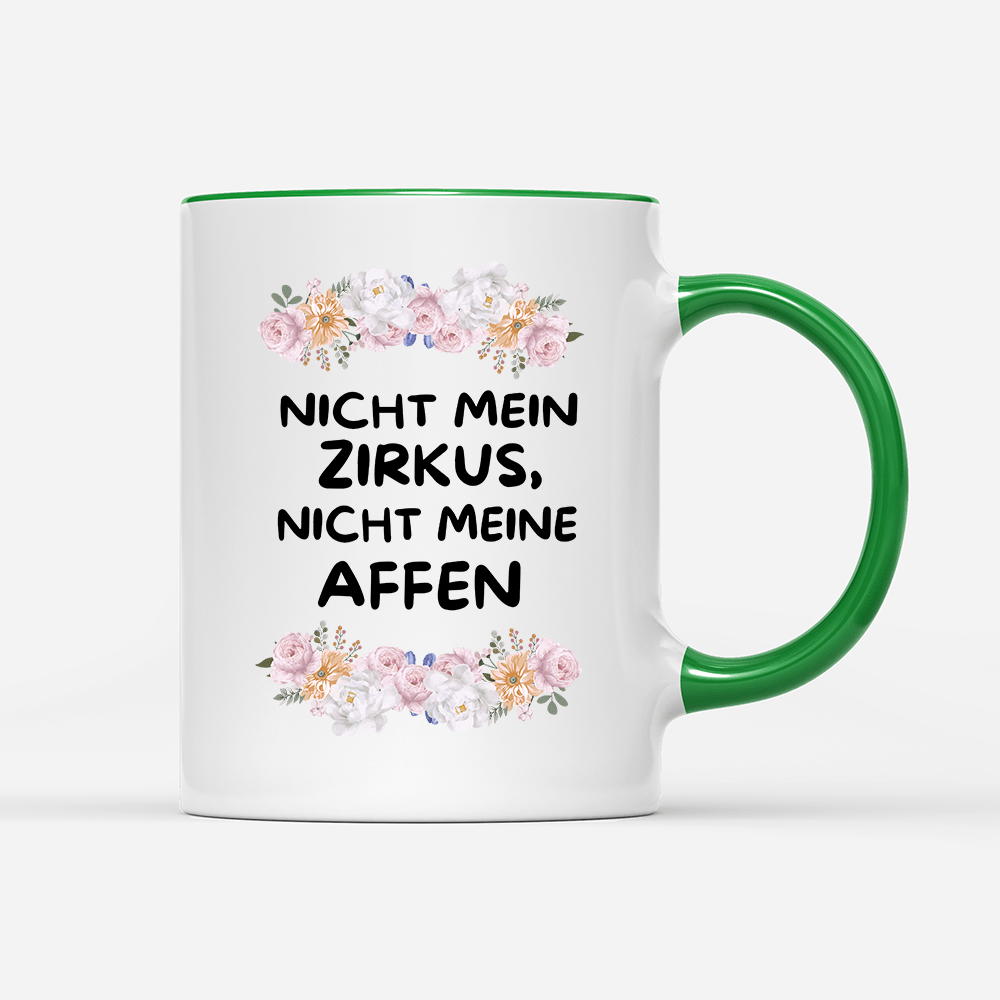 Tasse Blumen nicht mein Zirkus, nicht Meine Affen - Schwarzer - Kaffee