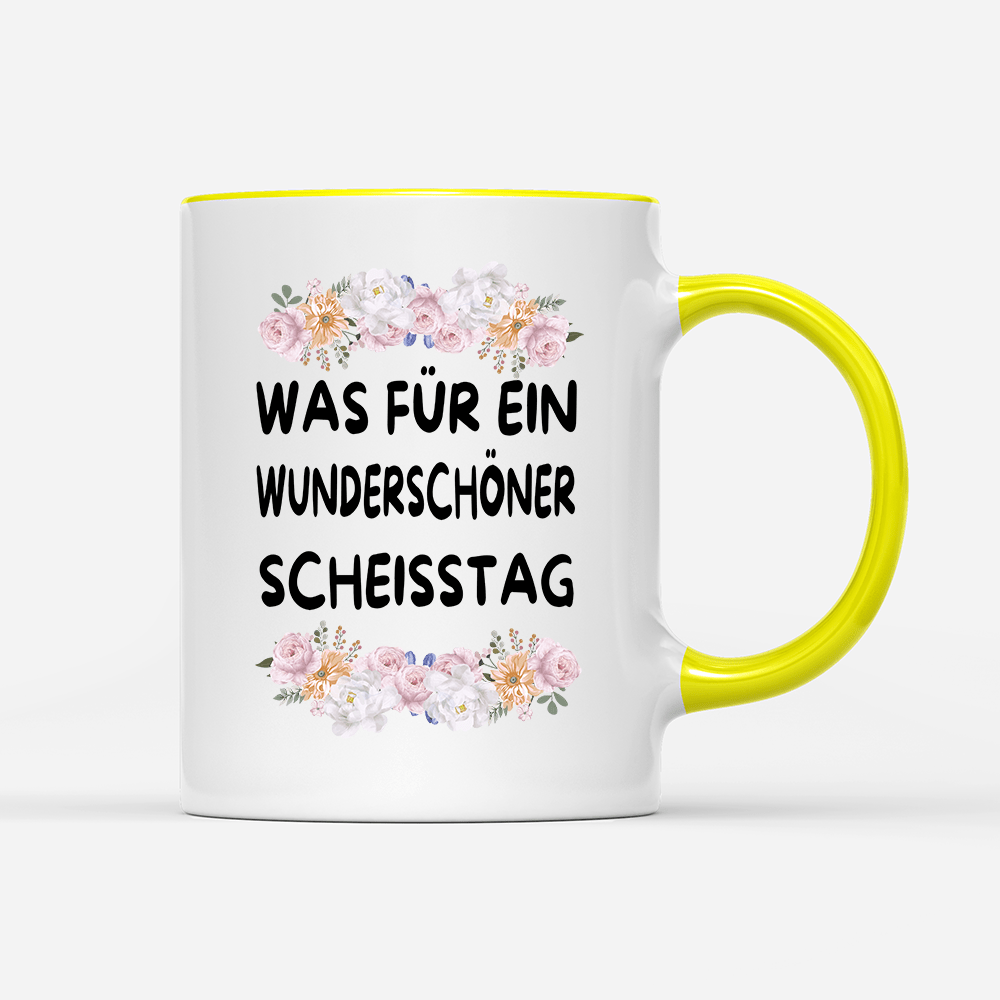 Tasse Blumen Was für ein Wunderschöner scheisstag - Schwarzer - Kaffee