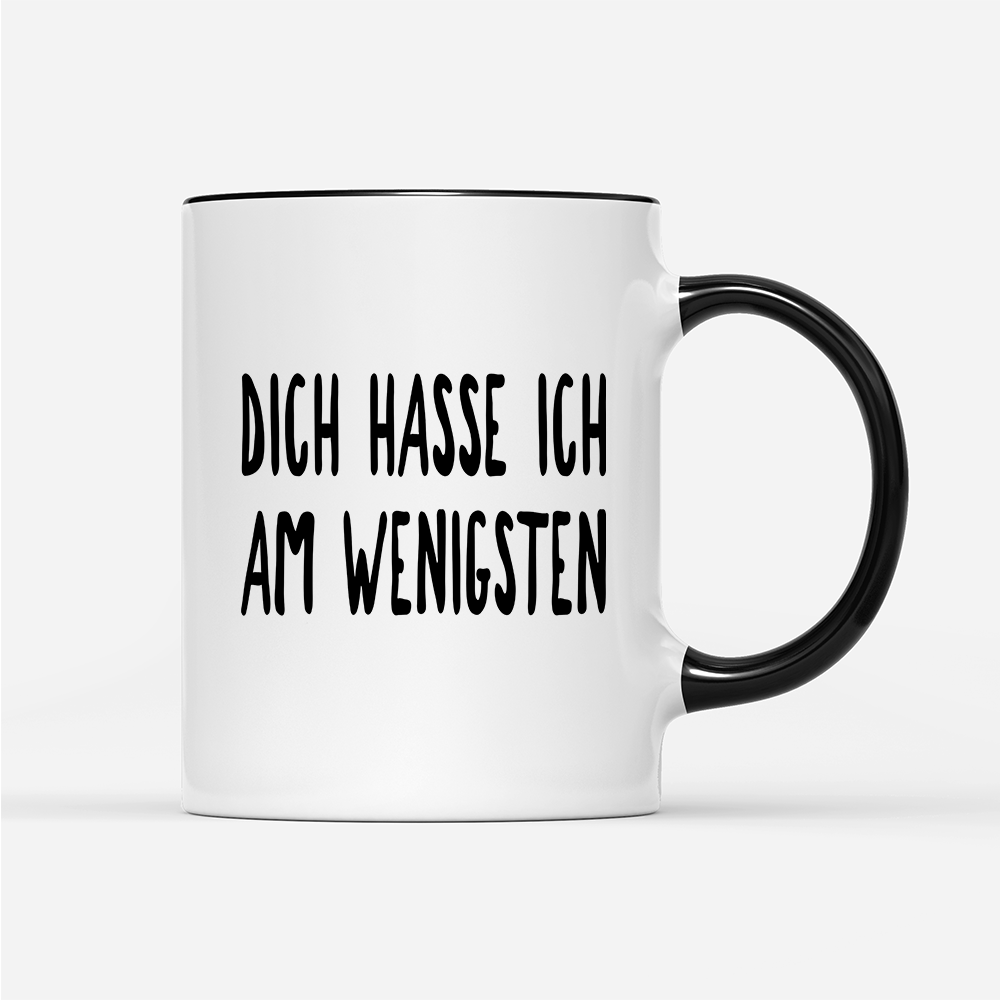 Tasse Dich hasse ich am wenigsten - Schwarzer - Kaffee