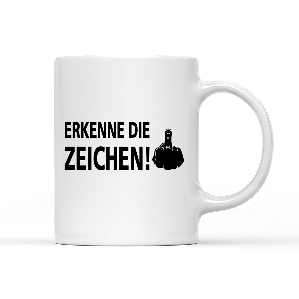 Tasse Erkenne die Zeichen - Schwarzer - Kaffee