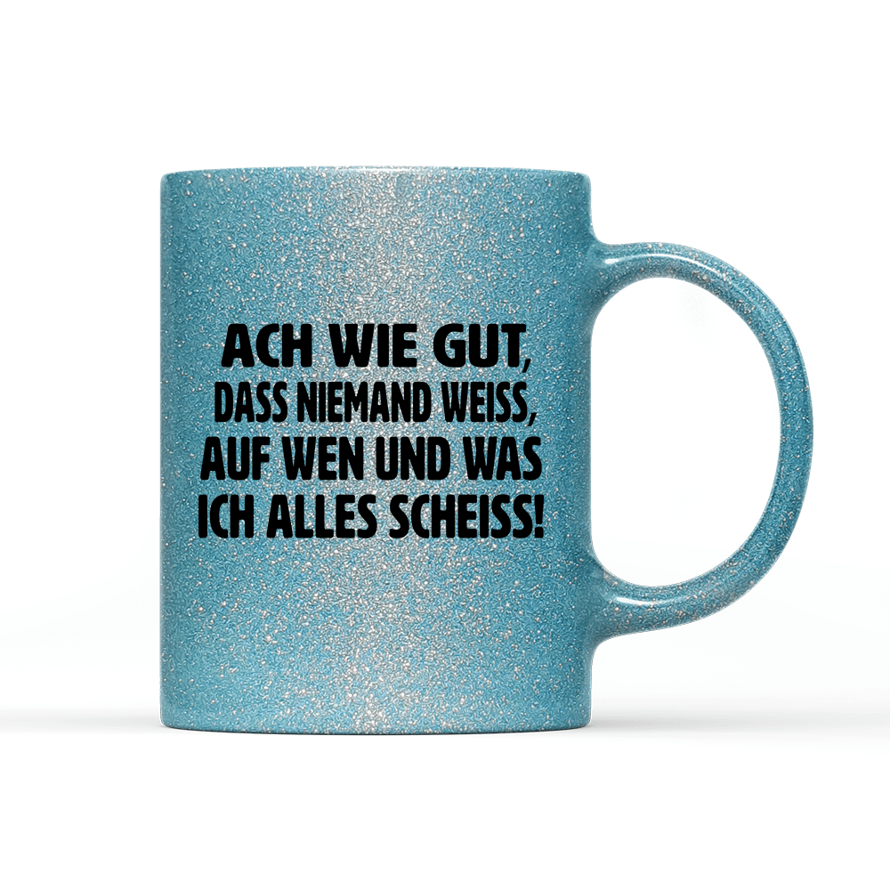 Tasse Glitzer Edition ach wie gut - Schwarzer - Kaffee
