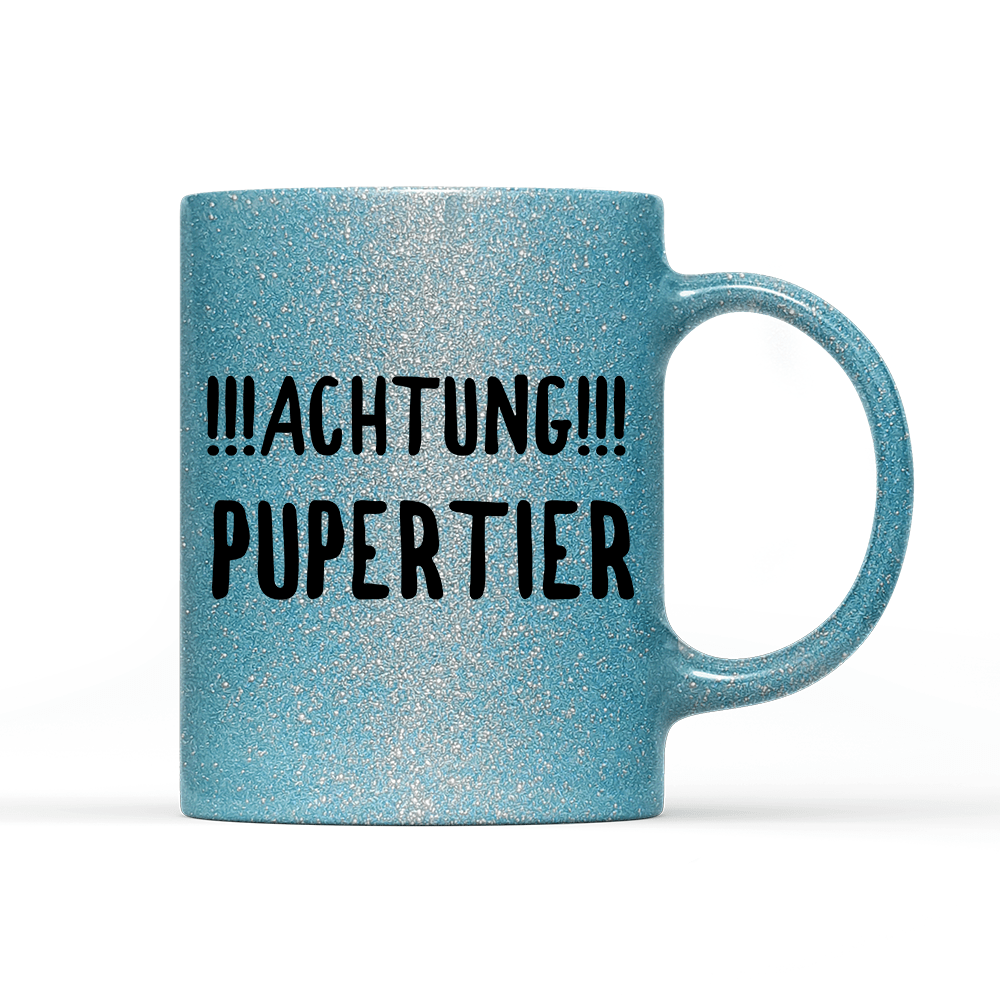 Tasse Glitzer Edition Achtung Pupertier - Schwarzer - Kaffee
