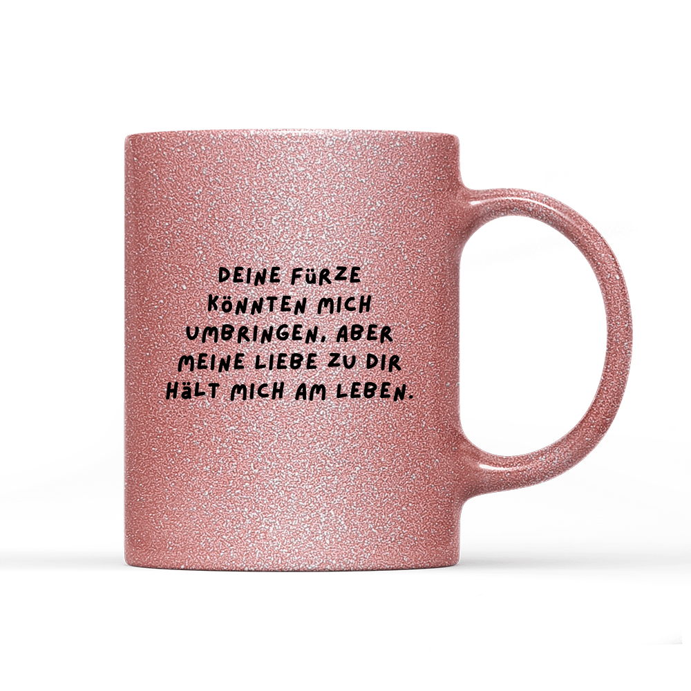 Tasse Glitzer Edition Deine Fürze könnten mich umbringen - Schwarzer - Kaffee