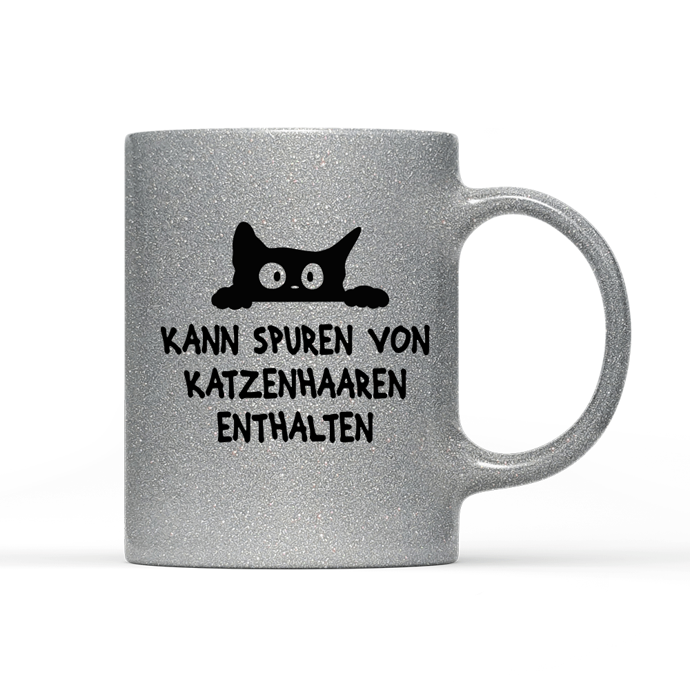 Tasse Glitzer Edition Kann spuren von Katzenhaaren enthalten - Schwarzer - Kaffee
