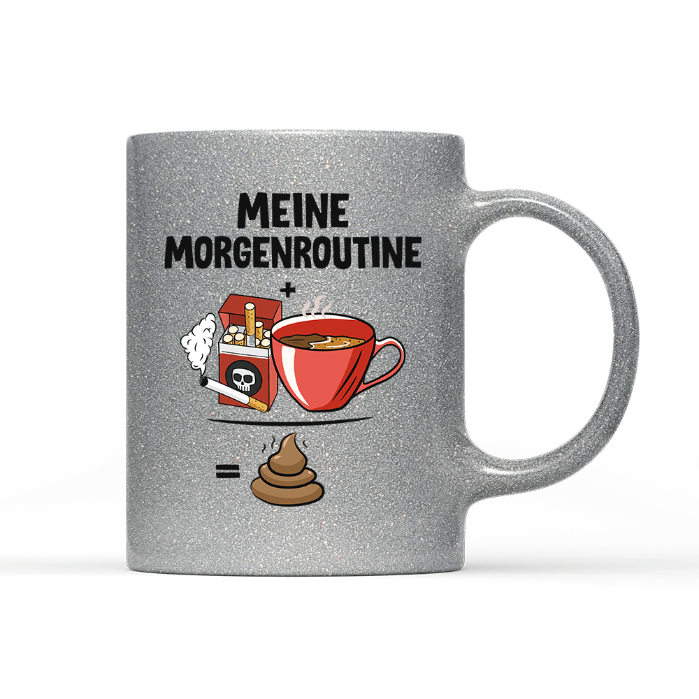 Tasse Glitzer Edition Meine Morgenroutine - Schwarzer - Kaffee