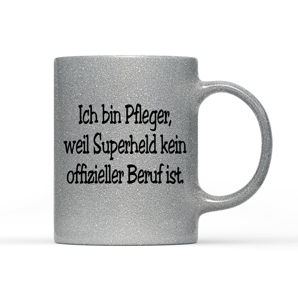 Tasse Glitzer Edition Pfleger, weil Superheld kein offizieller Beruf ist. - Schwarzer - Kaffee