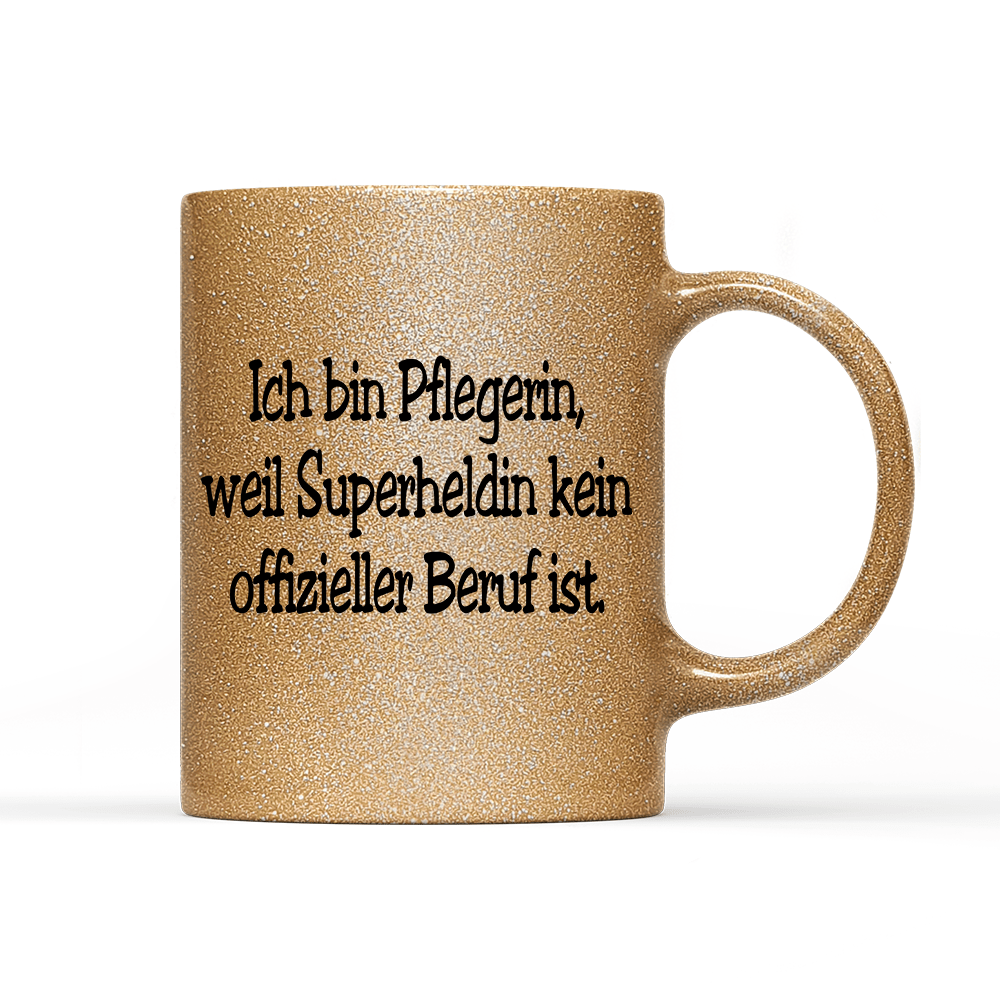 Tasse Glitzer Edition Pflegerin, weil Superheldin kein offizieller Beruf ist. - Schwarzer - Kaffee