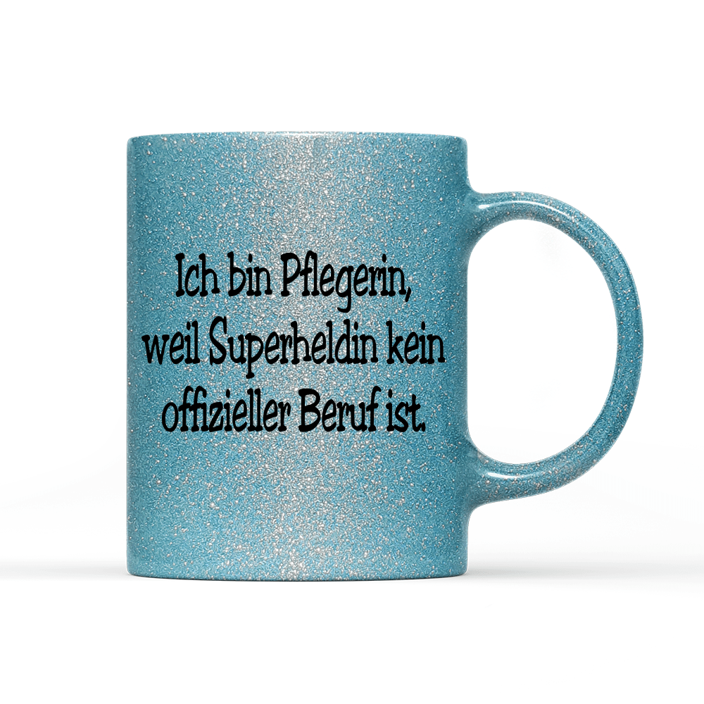 Tasse Glitzer Edition Pflegerin, weil Superheldin kein offizieller Beruf ist. - Schwarzer - Kaffee