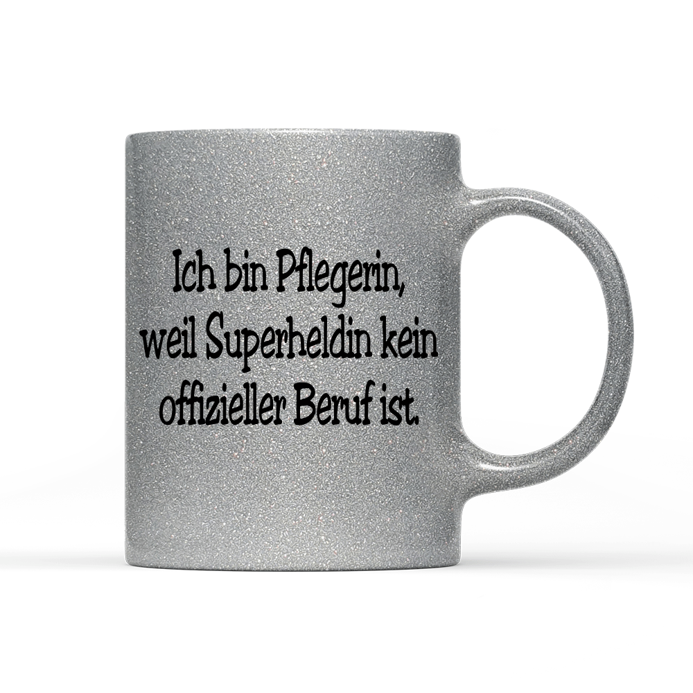Tasse Glitzer Edition Pflegerin, weil Superheldin kein offizieller Beruf ist. - Schwarzer - Kaffee