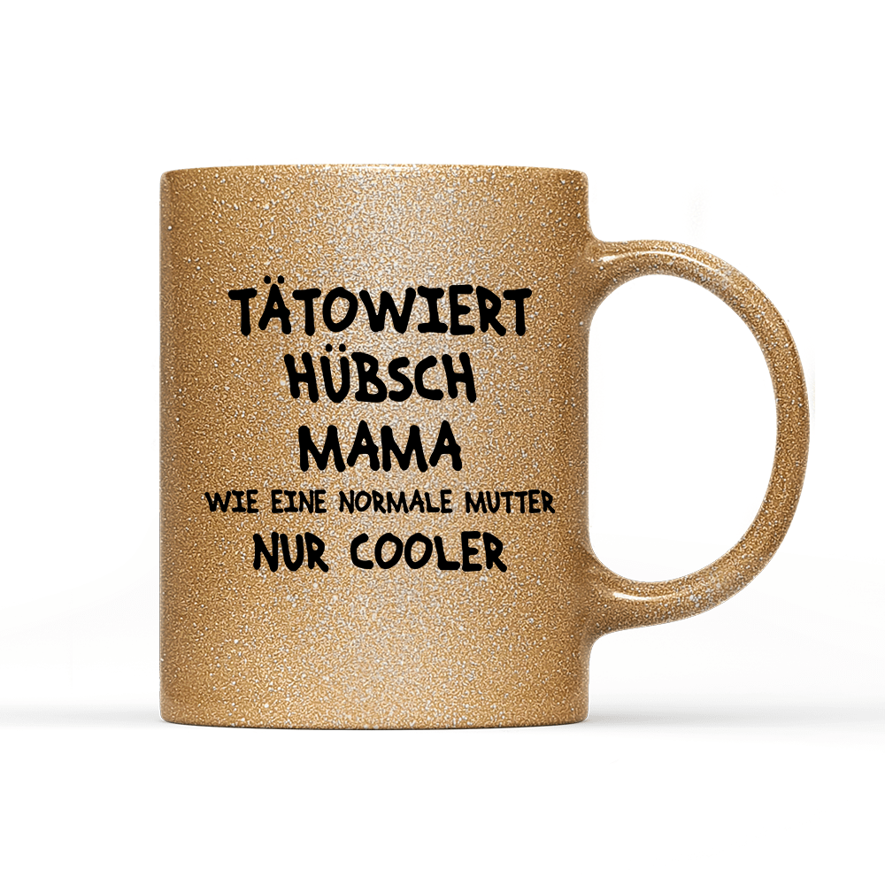 Tasse Glitzer Edition Tätowiert Hübsch Mama - Schwarzer - Kaffee