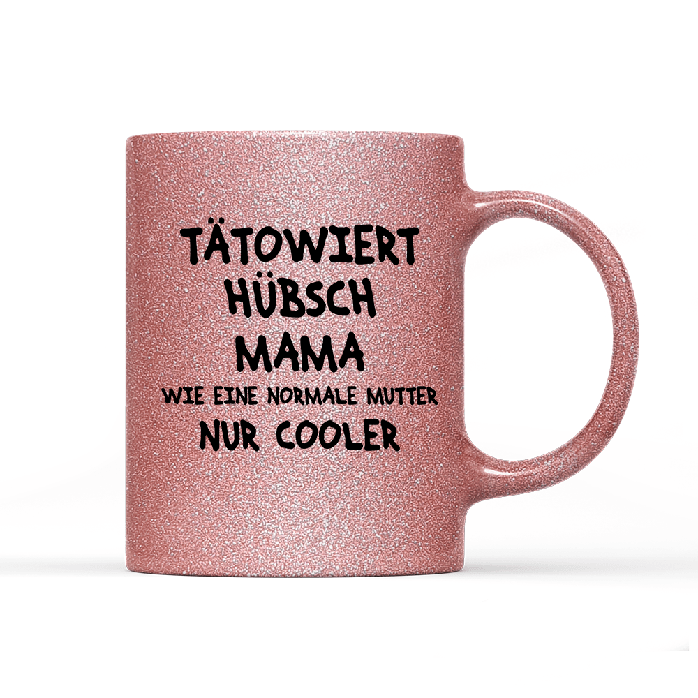 Tasse Glitzer Edition Tätowiert Hübsch Mama - Schwarzer - Kaffee