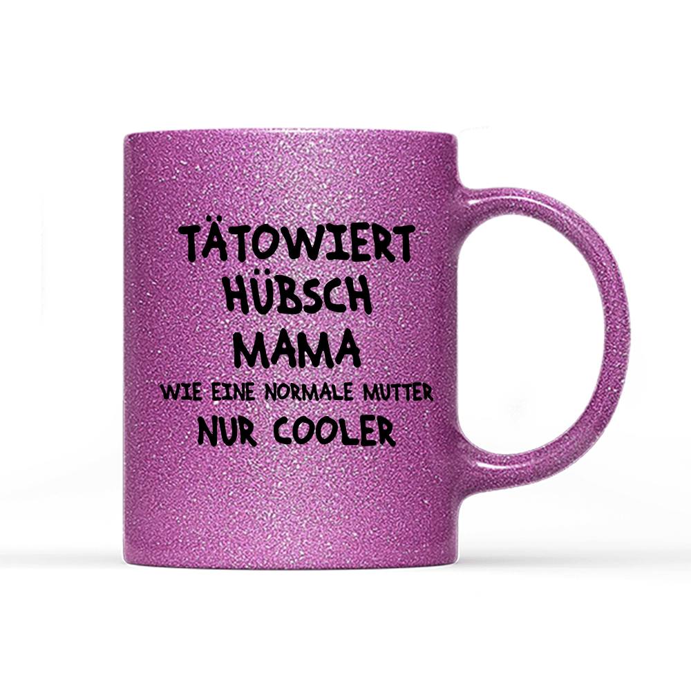 Tasse Glitzer Edition Tätowiert Hübsch Mama - Schwarzer - Kaffee