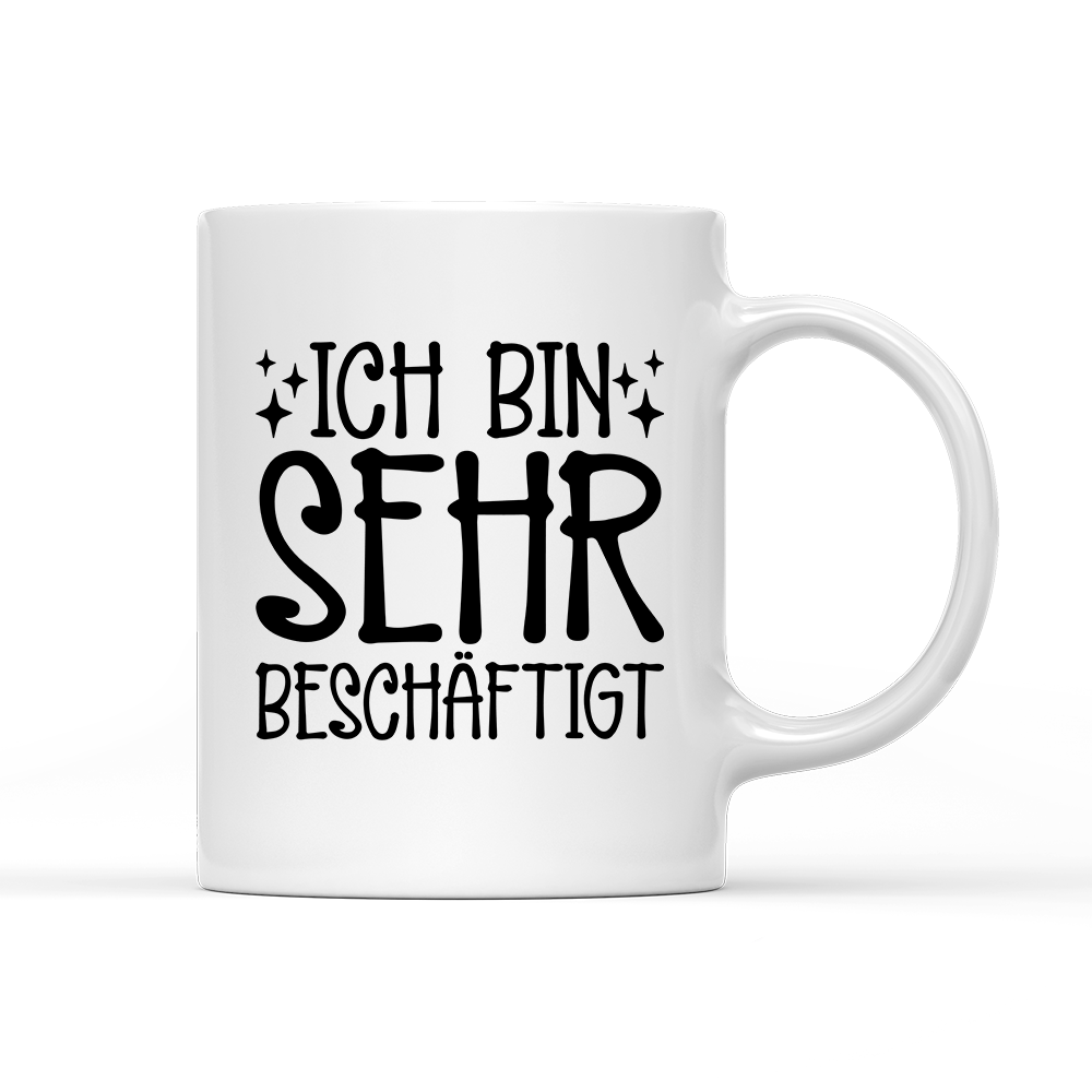 Tasse Ich bin sehr beschäftigt - Schwarzer - Kaffee