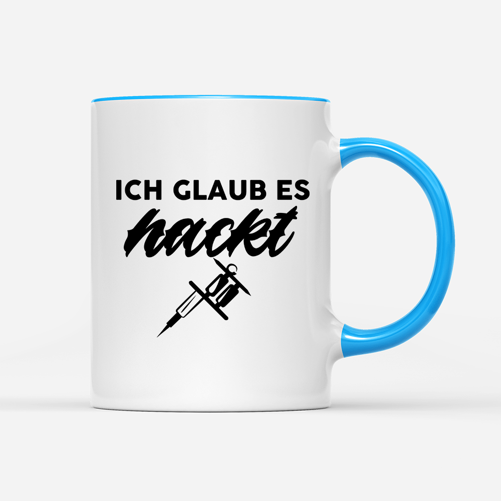 Tasse Ich glaub es hackt - Schwarzer - Kaffee