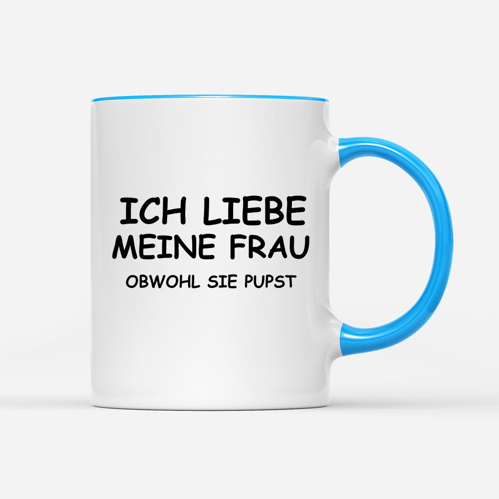 Tasse Ich liebe meine Frau obwohl sie pupst - Schwarzer - Kaffee