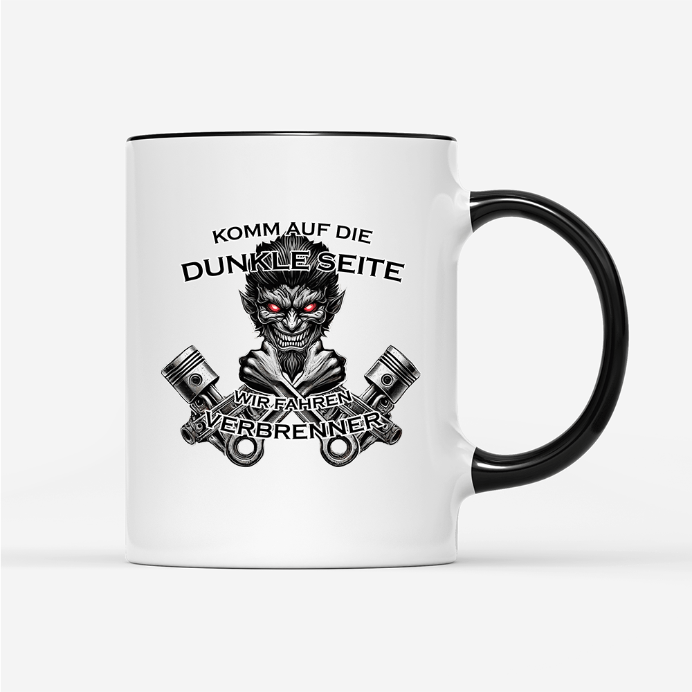Tasse Komm auf die dunkle Seite. Wir fahren Verbrenner - Schwarzer - Kaffee