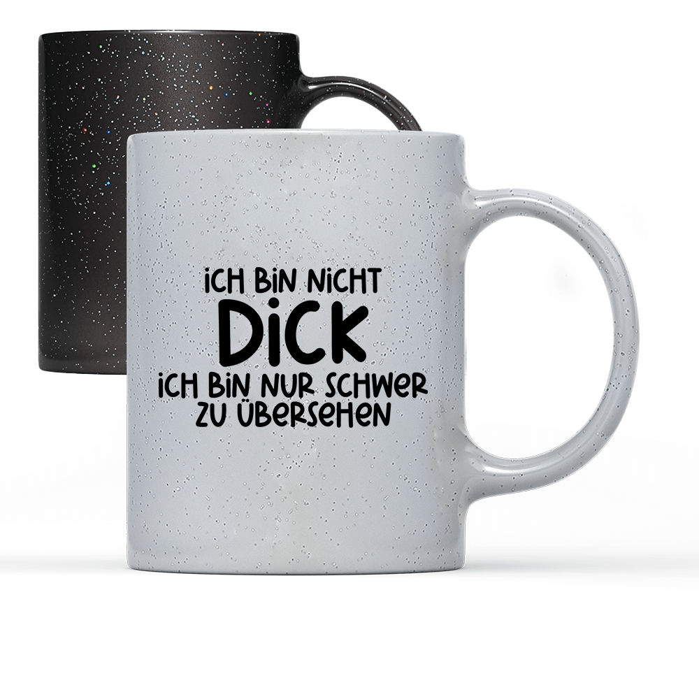 Tasse Magic Ich bin nicht dick ich bin nur schwer zu übersehen - Schwarzer - Kaffee