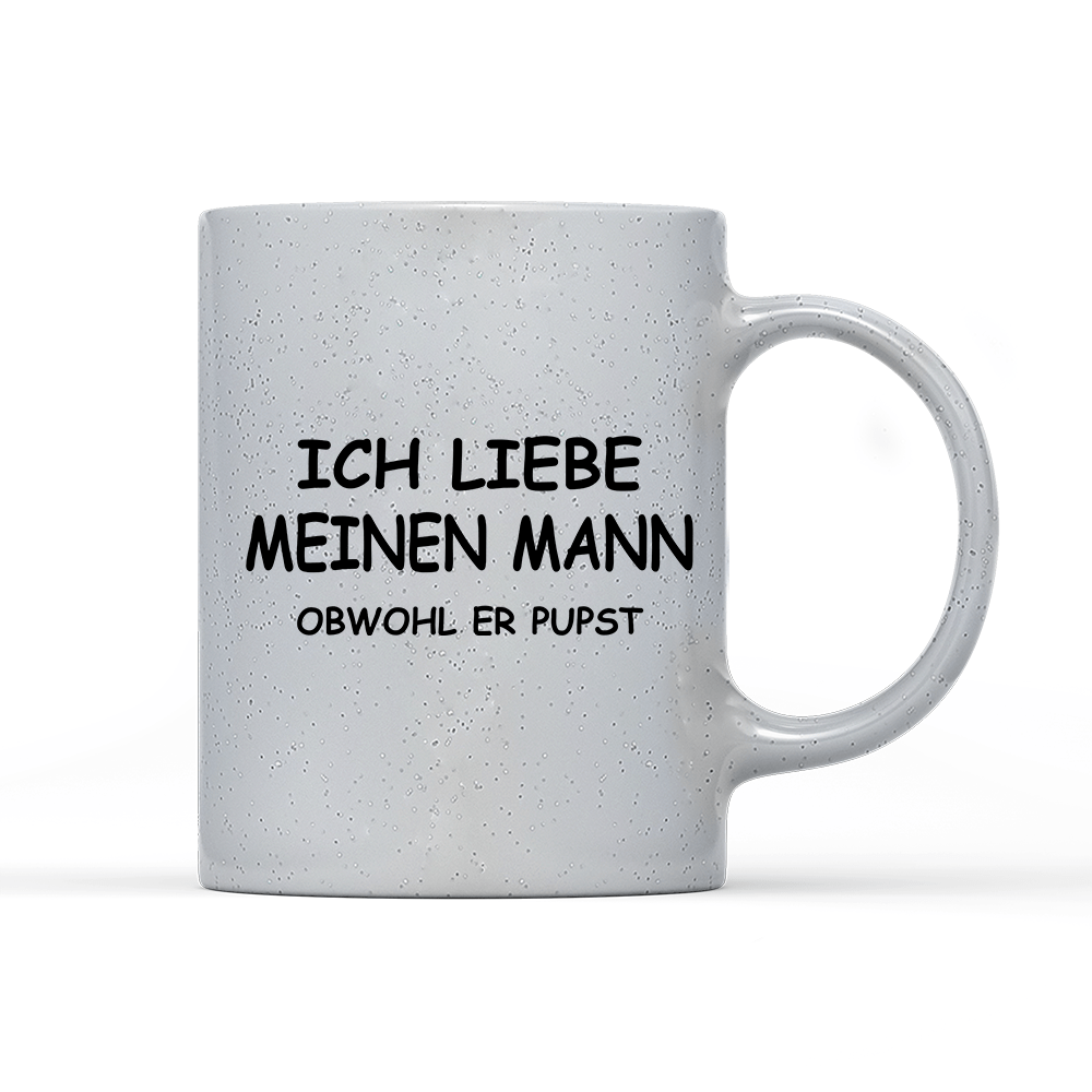 Tasse Magic Ich liebe meinen Mann obwohl er Pupst - Schwarzer - Kaffee