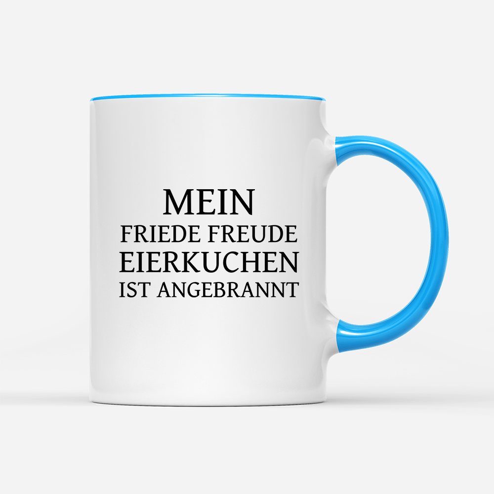 Tasse Mein Friede Freude Eierkuchen - Schwarzer - Kaffee