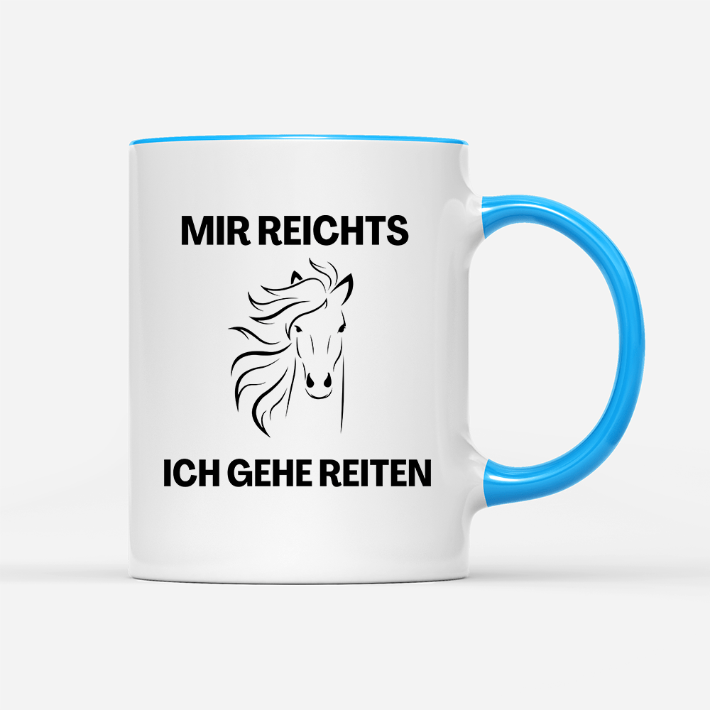 Tasse Mir reichts ich gehe Reiten - Schwarzer - Kaffee
