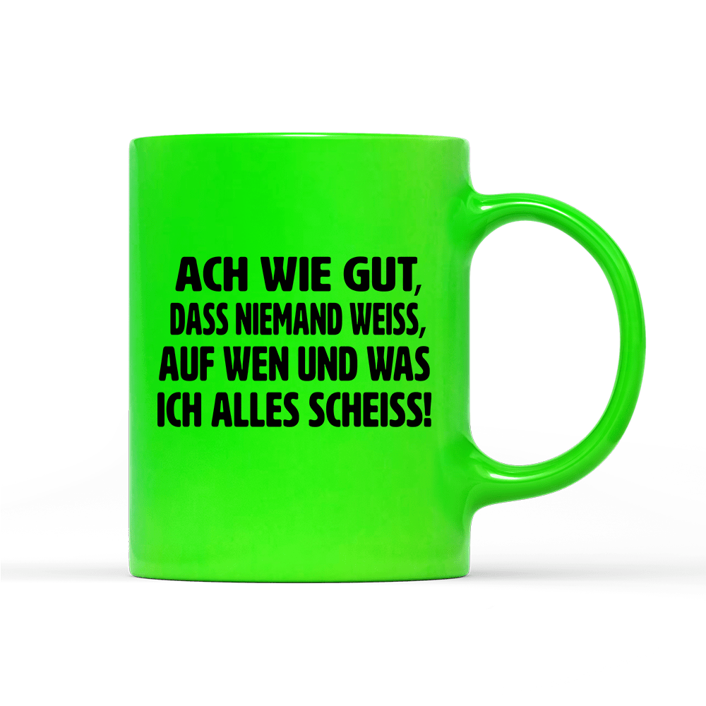 Tasse Neon ach wie gut - Schwarzer - Kaffee