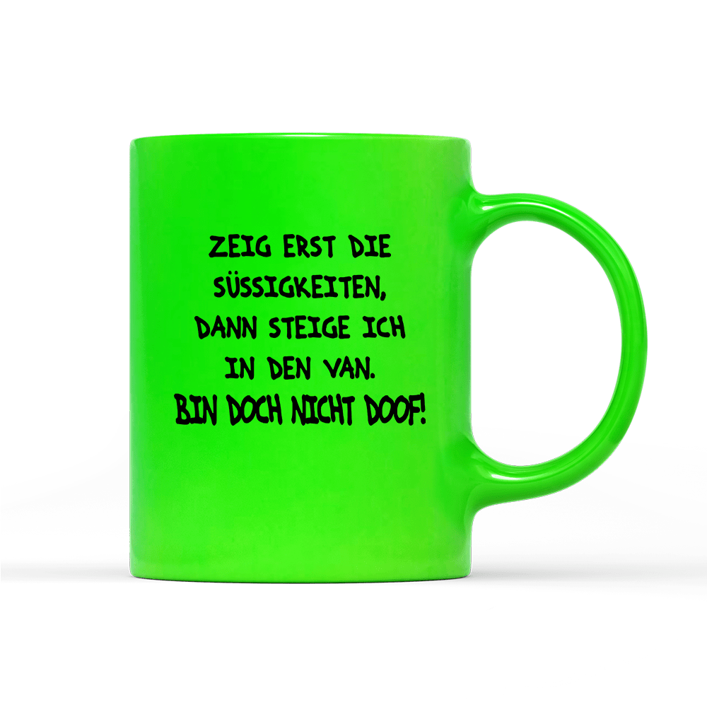 Tasse Neon Bin doch nicht doof - Schwarzer - Kaffee