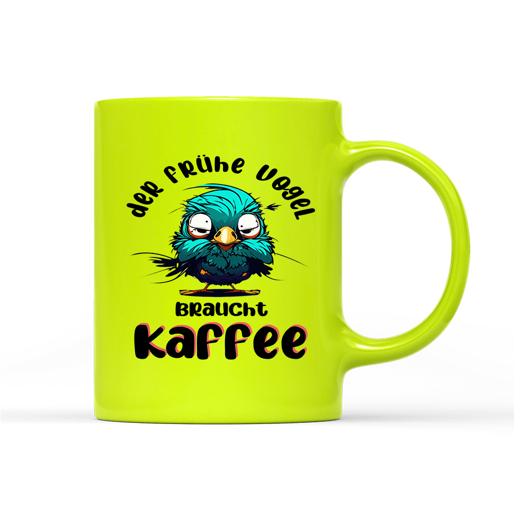 Tasse Neon der frühe Vogel - Schwarzer - Kaffee
