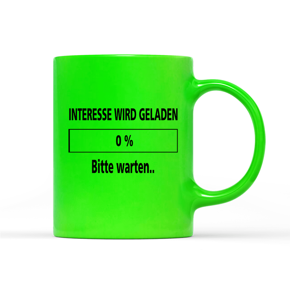 Tasse Neon Interesse wird geladen bitte warten - Schwarzer - Kaffee