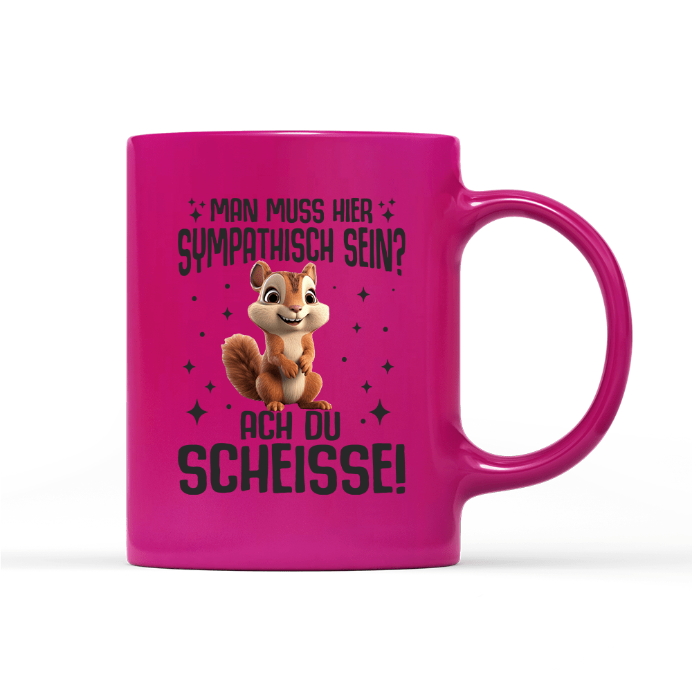 Tasse Neon Man muss hier sympathisch sein - Schwarzer - Kaffee