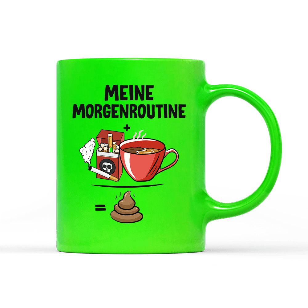 Tasse Neon Meine Morgenroutine - Schwarzer - Kaffee