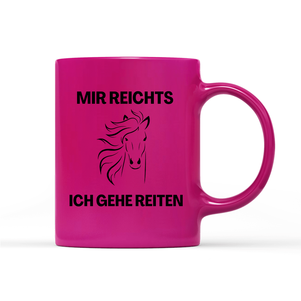 Tasse Neon Mir reichts ich gehe Reiten - Schwarzer - Kaffee