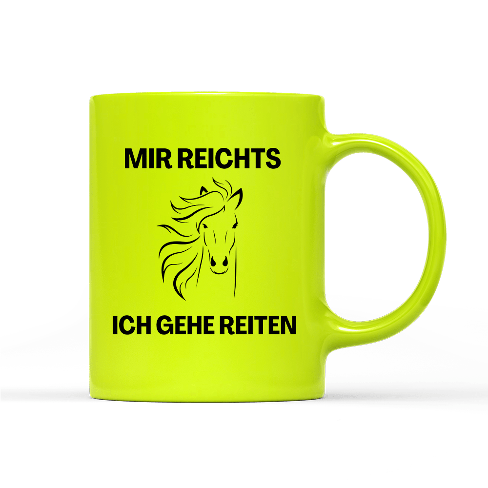 Tasse Neon Mir reichts ich gehe Reiten - Schwarzer - Kaffee