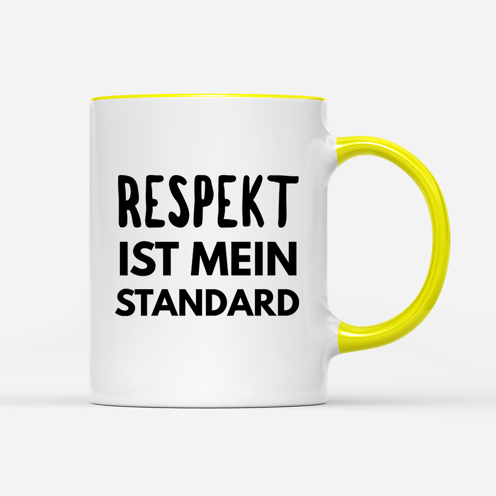Tasse Respekt ist mein Standard - Schwarzer - Kaffee