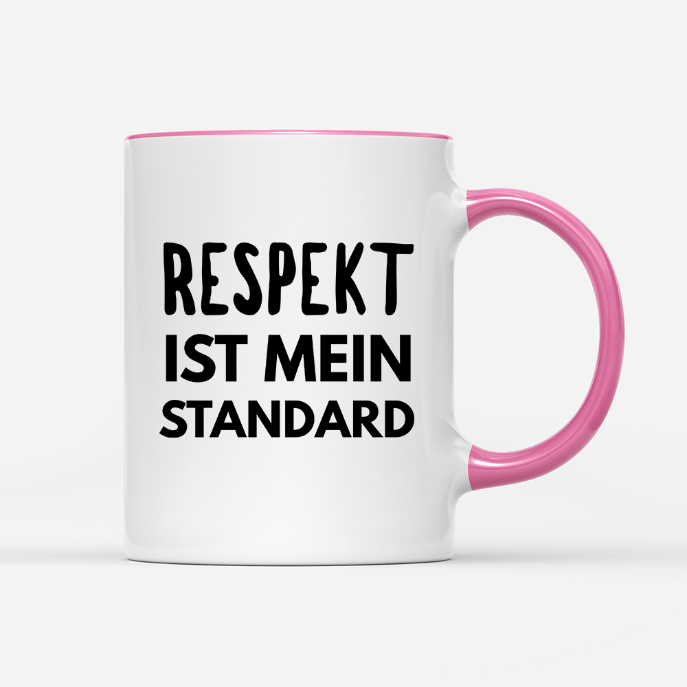 Tasse Respekt ist mein Standard - Schwarzer - Kaffee