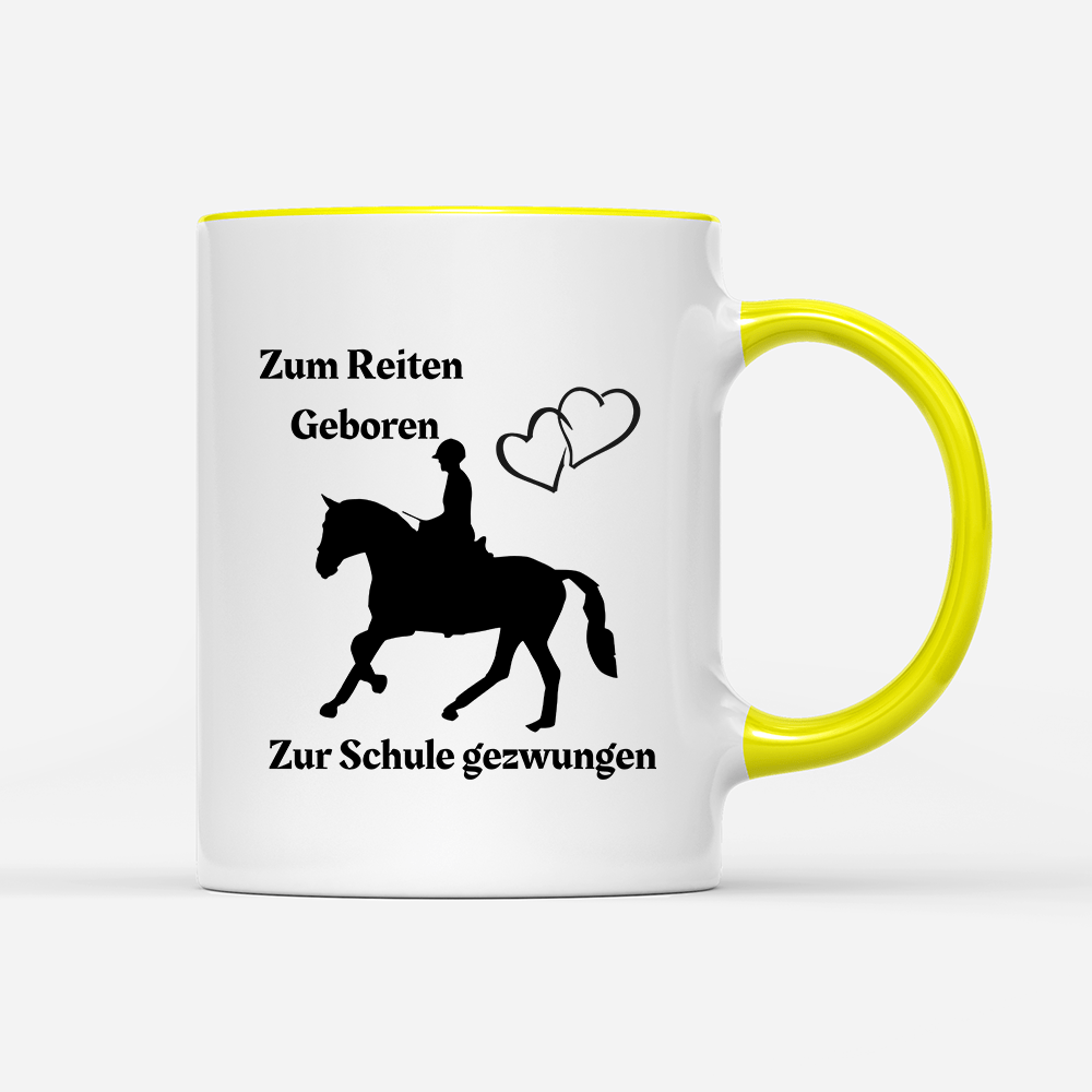 Tasse Zum Reiten Geboren zur Schule gezwungen.) - Schwarzer - Kaffee