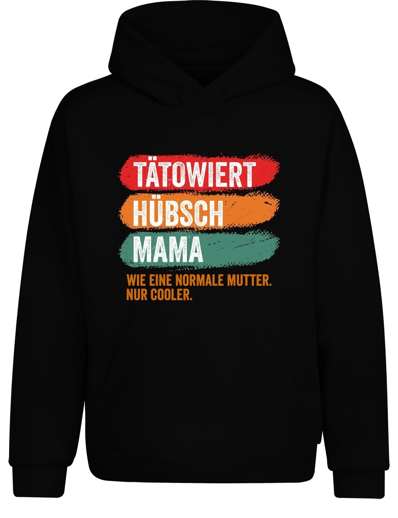 Tätowiert hübsch Mama Hoodie Kapuzenpullover Unisex - tshirtladen - Hoodie