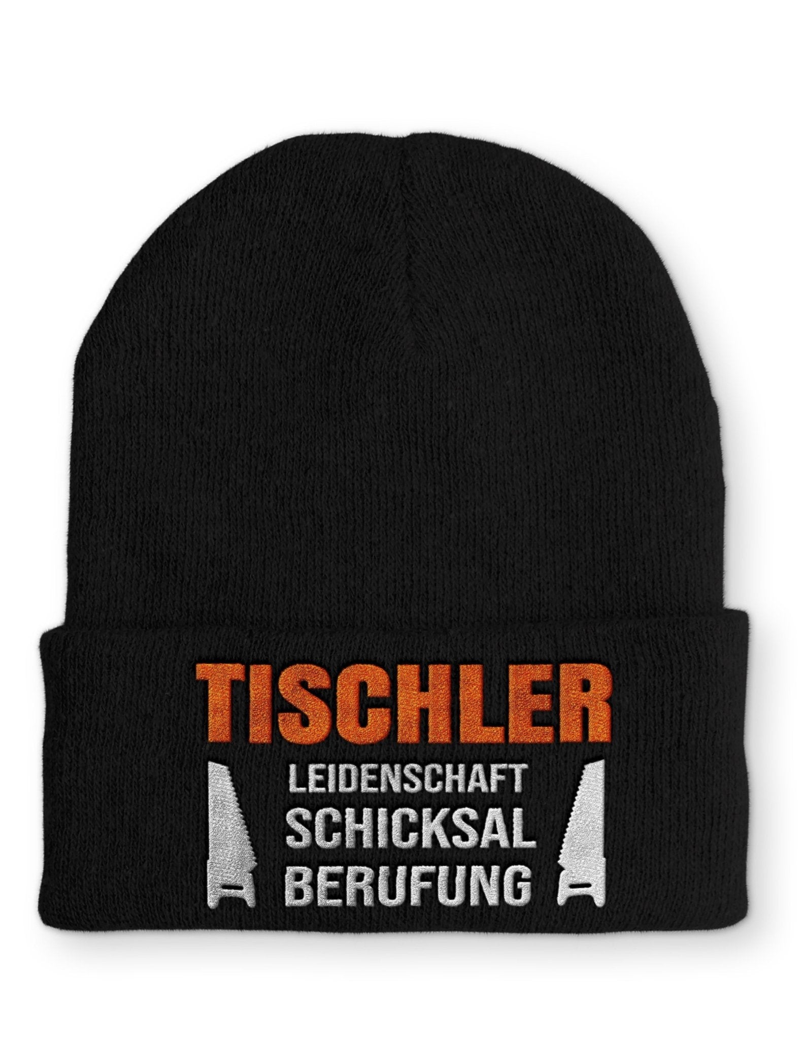 Tischler Leidenschaft Schicksal Berufung Beanie Mütze mit Spruch - tshirtladen - Mütze