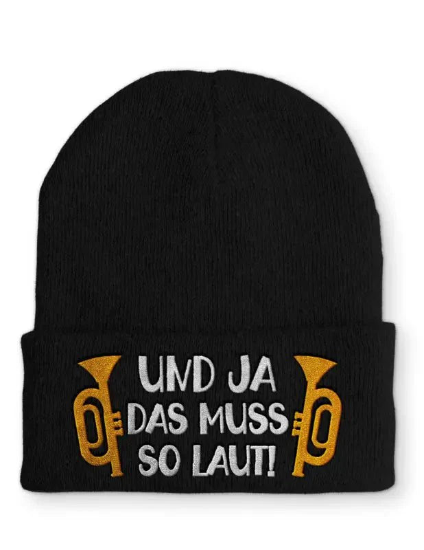 Und ja das muss so laut! Statement Beanie Mütze mit Spruch - tshirtladen - Mütze