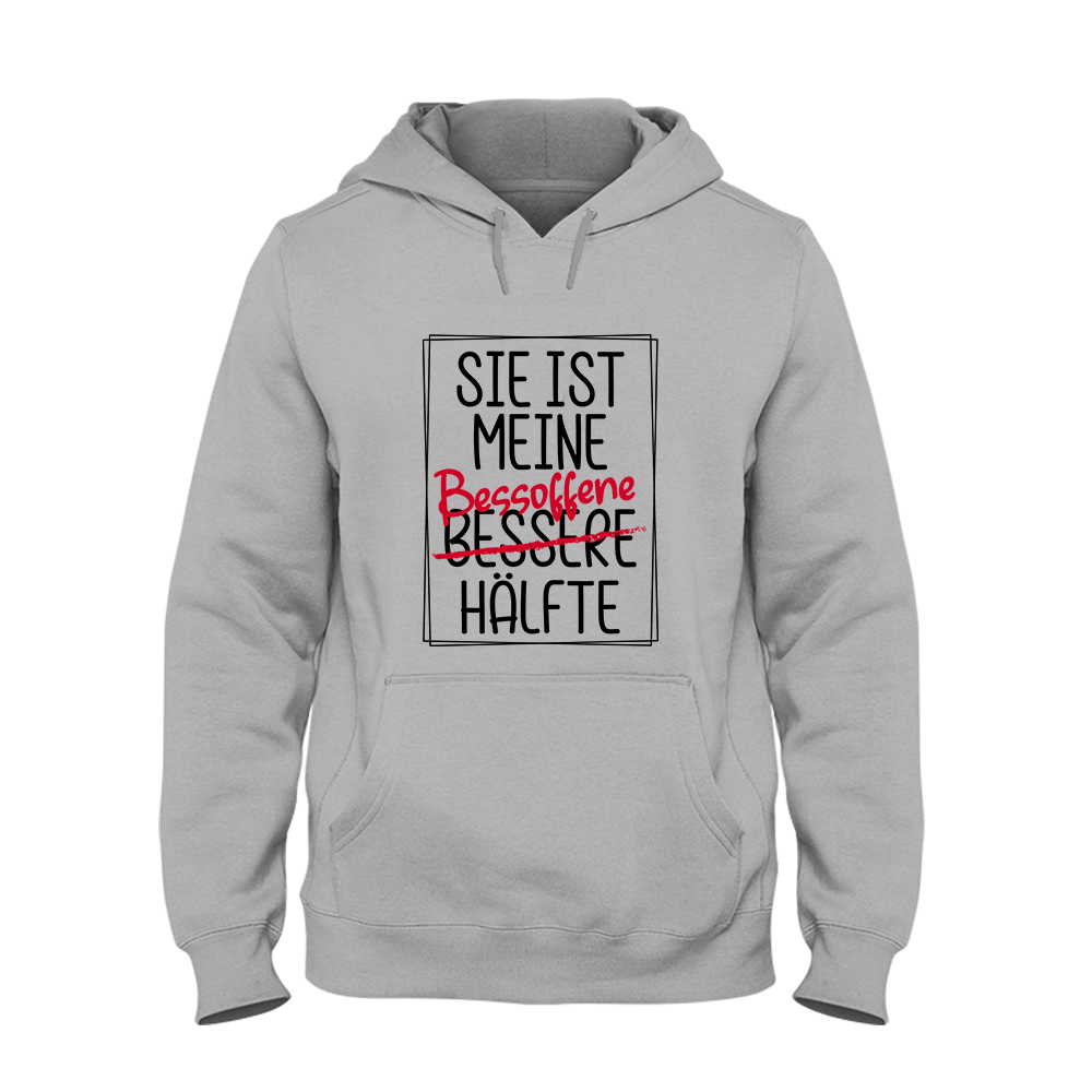Hoodie Sie ist meine Bessoffene hälfte