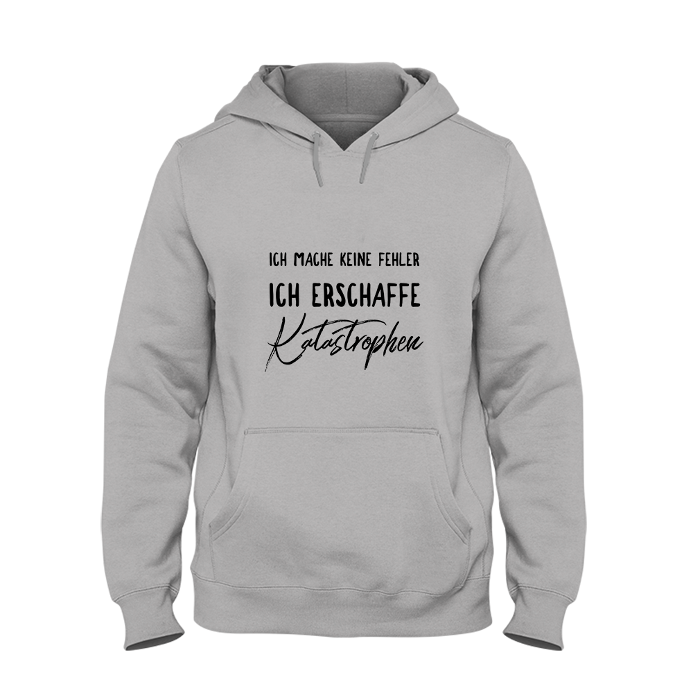 Hoodie Unisex Ich mache keine Fehler